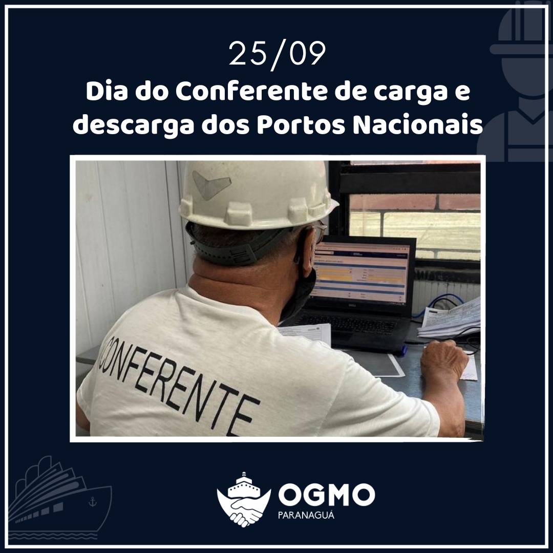 Dia dos conferentes de carga e descarga dos Portos Nacionais!